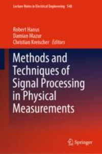 Methods and Techniques of Signal Processing in Physical Measurements
