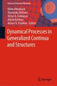 Dynamical Processes in Generalized Continua and Structures