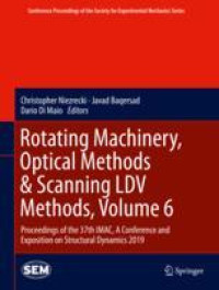 Rotating Machinery, Optical Methods & Scanning LDV Methods, Volume 6