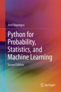 Python for Probability, Statistics, and Machine Learning