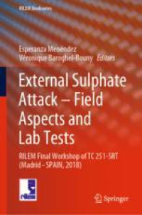 External Sulphate Attack – Field Aspects and Lab Tests