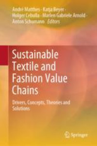 Sustainable Textile and Fashion Value Chains