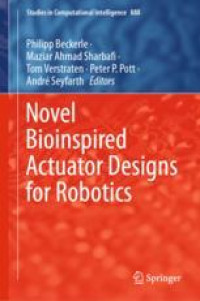 Novel Bioinspired Actuator Designs for Robotics