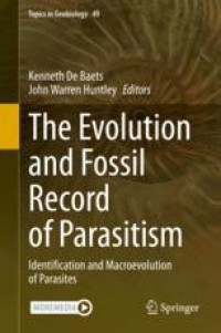 The Evolution and Fossil Record of Parasitism