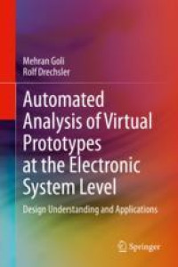 Automated Analysis of Virtual Prototypes at the Electronic System Level