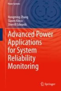 Advanced Power Applications for System Reliability Monitoring