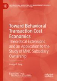 Toward Behavioral Transaction Cost Economics
