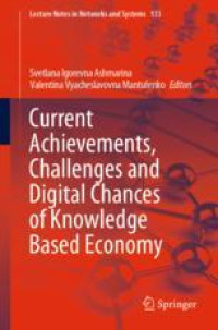 Current Achievements, Challenges and Digital Chances of Knowledge Based Economy