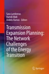 Transmission Expansion Planning: The Network Challenges of the Energy Transition