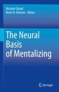 The Neural Basis of Mentalizing