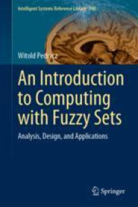 An Introduction to Computing with Fuzzy Sets