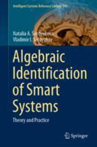 Algebraic Identification of Smart Systems