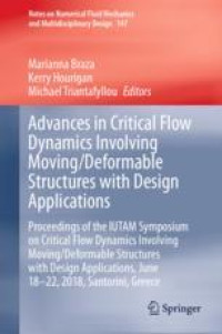 Advances in Critical Flow Dynamics Involving Moving/Deformable Structures with Design Applications