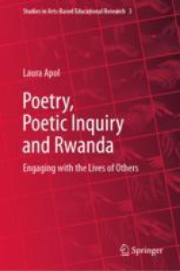 Poetry, Poetic Inquiry and Rwanda