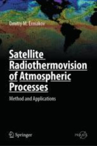 Satellite Radiothermovision of Atmospheric Processes