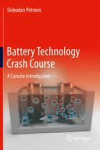 Battery Technology Crash Course