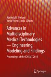 Advances in Multidisciplinary Medical Technologies ─ Engineering, Modeling and Findings