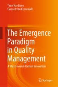 The Emergence Paradigm in Quality Management