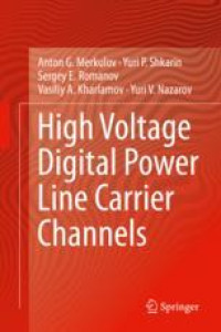 High Voltage Digital Power Line Carrier Channels