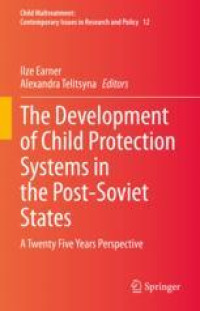 The Development of Child Protection Systems in the Post-Soviet States