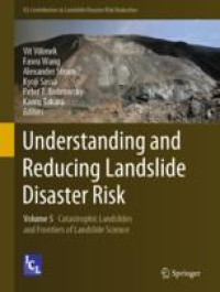 Understanding and Reducing Landslide Disaster Risk