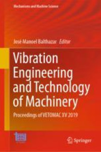 Vibration Engineering and Technology of Machinery