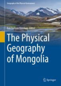 The Physical Geography of Mongolia