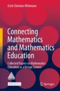 Connecting Mathematics and Mathematics Education