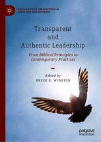 Transparent and Authentic Leadership