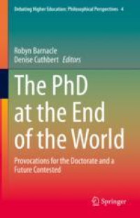 The PhD at the End of the World