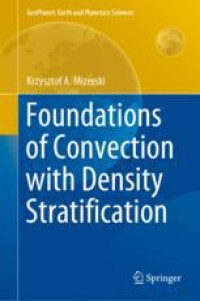 Foundations of Convection with Density Stratification