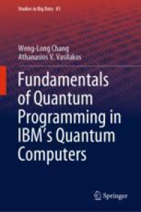 Fundamentals of Quantum Programming in IBM's Quantum Computers