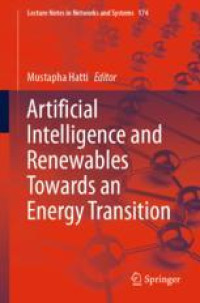 Artificial Intelligence and Renewables Towards an Energy Transition