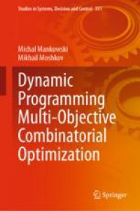 Dynamic Programming Multi-Objective Combinatorial Optimization