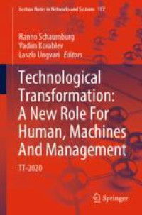 Technological Transformation: A New Role For Human, Machines And Management