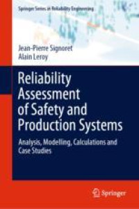 Reliability Assessment of Safety and Production Systems