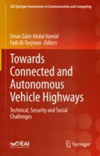 Towards Connected and Autonomous Vehicle Highways