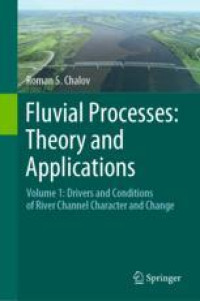 Fluvial Processes: Theory and Applications