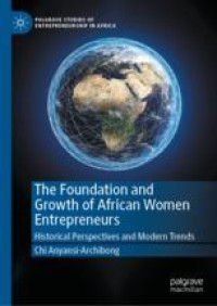 The Foundation and Growth of African Women Entrepreneurs
