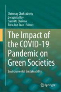 The Impact of the COVID-19 Pandemic on Green Societies