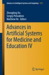 Advances in Artificial Systems for Medicine and Education IV