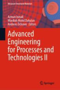 Advanced Engineering for Processes and Technologies II