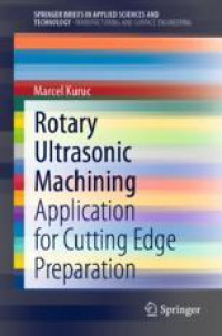 Rotary Ultrasonic Machining