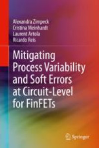 Mitigating Process Variability and Soft Errors at Circuit-Level for FinFETs