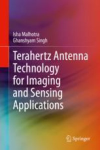 Terahertz Antenna Technology for Imaging and Sensing Applications