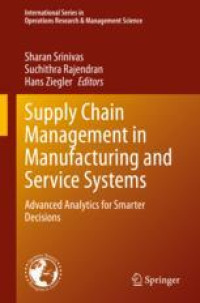 Supply Chain Management in Manufacturing and Service Systems