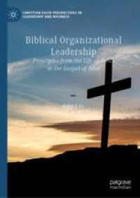 Biblical Organizational Leadership