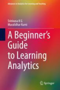 A Beginner’s Guide to Learning Analytics