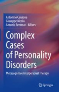 Complex Cases of Personality Disorders