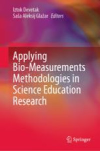 Applying Bio-Measurements Methodologies in Science Education Research